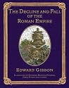 The Decline and Fall of the Roman Empire (Collector's Library Editions)