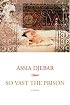 So Vast the Prison: A Novel