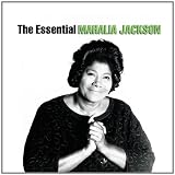 The Essential Mahalia Jackson
