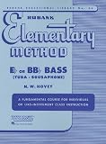 Rubank Elementary Method - E-flat/BB-flat Bass (Tuba or Sousaphone) (Rubank Educational Library: Elementary Method)