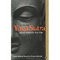 The Essential Yoga Sutra: Ancient Wisdom for Your Yoga
