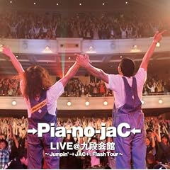 ��Pia-no-jaC�� LIVE@��i���~Jumpin�f��JAC��Flash Tour~