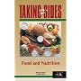 Taking Sides: Clashing Views on Controversial Issues in Food and Nutrition (Taking Sides)