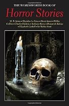 The Wordsworth Book of Horror Stories (Wordsworth Special Editions) The Wordsworth Book of Horror Stories (Wordsworth Special Editions)