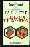 DAY OF THE SCORPION (RAJ QUARTET, NO 2)