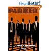 Parker, tome 2 : L'Organisation