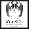 Zen Kitty: A Cat's Guide to Enlightenment