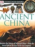 Ancient China (DK Eyewitness Books)