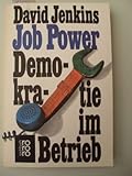 Job Power. Demokratie im Betrieb.-
