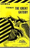 Fitzgerald`s, The Great Gatsby (Cliffs Notes)