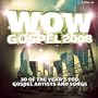 Wow Gospel 2008