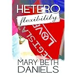 HeteroflexibilityA Romantic Comedy