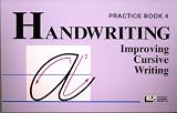 Improving Cursive Writing (Handwriting Guided Practice Workbook Series, Book 4)