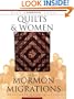 Quilts and Women of the Mormon Migrations