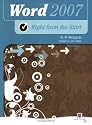 Right from the Start for Office 2007: Word (Right from the Start guides)