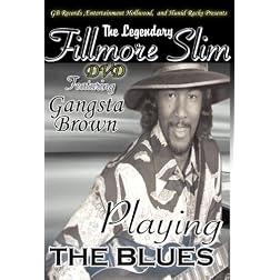 The Legendary Fillmore Slim Blues
