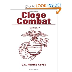 Close Combat by U.S. Marine Corps and USMC