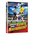 PELE O MARADONA...QUIEN FUE MEJOR? DVD