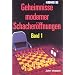 Geheimnisse moderner Schacher�ffnungen Band 1