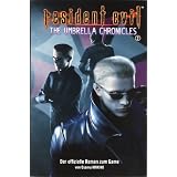 Resident Evil, Bd. 11: Umbrella Chronicles 2von "Osamu Makino"