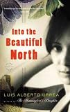 Produkt-Bild: (Into the Beautiful North) By Urrea, Luis Alberto (Author) Paperback on (06 , 2010)