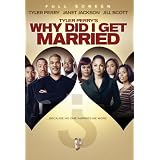 Tyler Perry's Why Did I Get Married? (Full Screen Edition)