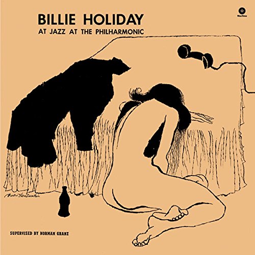 Album Art for At Jazz At The Philarmonic + 4 Bonus Tracks by Billie Holiday