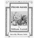 Piano-mania - Novelty Piano Solo - Sheet Music (2010) By William