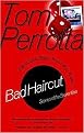Bad Haircut (Stories of the Seventies) (Reprint) (Paperback)