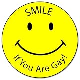 GAY PRIDE Smile if you are GAY sticker decal 4 x 4