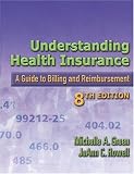 Understanding Health Insurance: A Guide to Billing and Reimbursement (Understanding Health Insurance)