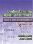 Understanding Health Insurance: A Guide to Billing and Reimbursement (Understanding Health Insurance)