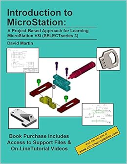 Introduction to MicroStation: A Project-Based Approach for Learning