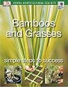 Bamboos and Grasses: Simple Steps to Success (RHS Simple Steps to Success)