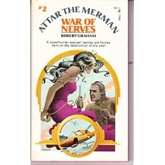 Attar The Merman War of Nerves