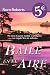 Baile En El Aire / Dance Upon the Air (La isla de las Tres Hermanas libro 1)