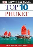 DK Eyewitness Top 10 Travel Guide: Phuket