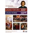 Choirs Perform, Choir Works