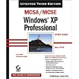 MCSA/MCSE: Windows XP Professional Study Guide: Exam 70-270