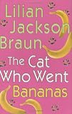 The Cat Who Went Bananas