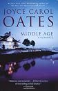 Middle Age: A Romance