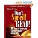 Don't Speed. Read!: 12 Steps to Smart and Sensible Fluency Instruction