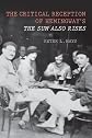 The Critical Reception of Hemingway's The Sun Also Rises (Literary Criticism in Perspective)