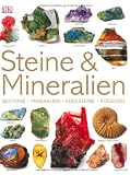 Steine & Mineralien: Gesteine, Mineralien, Edelsteine, Fossilien - Ronald L Bonewitz