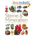 Steine & Mineralien: Gesteine, Mineralien, Edelsteine, Fossilien