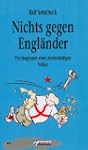 Nichts gegen Engl�nder: Psychogramm e...
