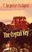 The Crystal Key