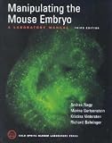 Manipulating the Mouse Embryo