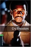 Cry freedom: Continued continuity : Universal Pictures present a Marble Arch Production : starring Kevin Kline, Penelope Wilton, and Denzel Washington in Richard Attenborough's film