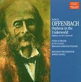 Offenbach: Orpheus in der Unterwelt (Querschnitt)